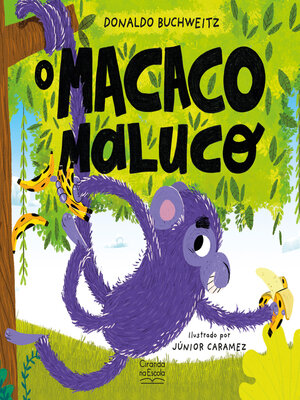 cover image of O macaco maluco